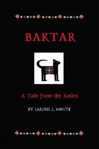Baktar, A Tale from the Andes
